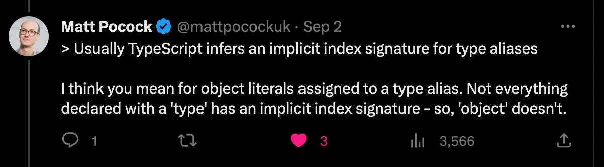 Clarification by Matt Pocock on implicit index signatures for type aliases